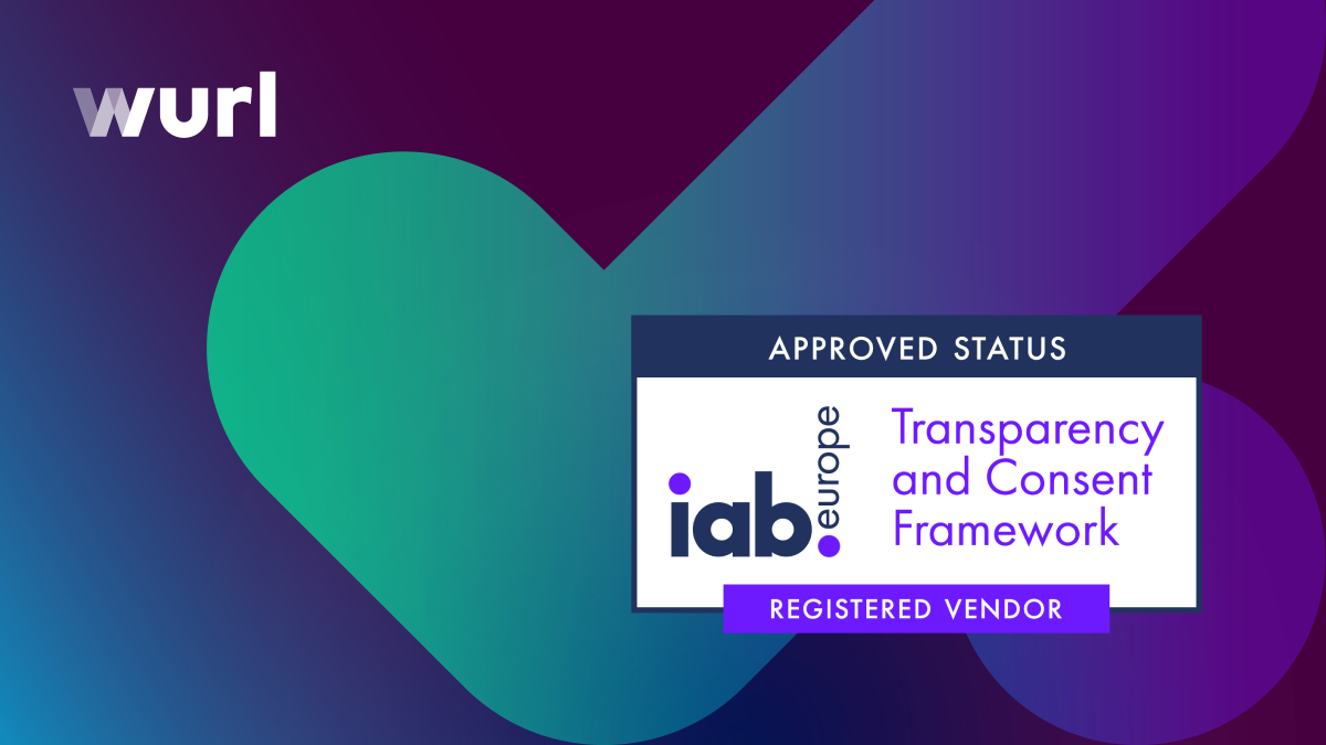 Wurl Becomes IAB TCF v2.2 Certified